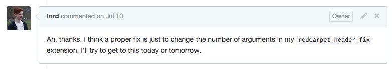 Screenshot of a Github message by @lord reading “I’ll try to get to this today or tomorrow”
