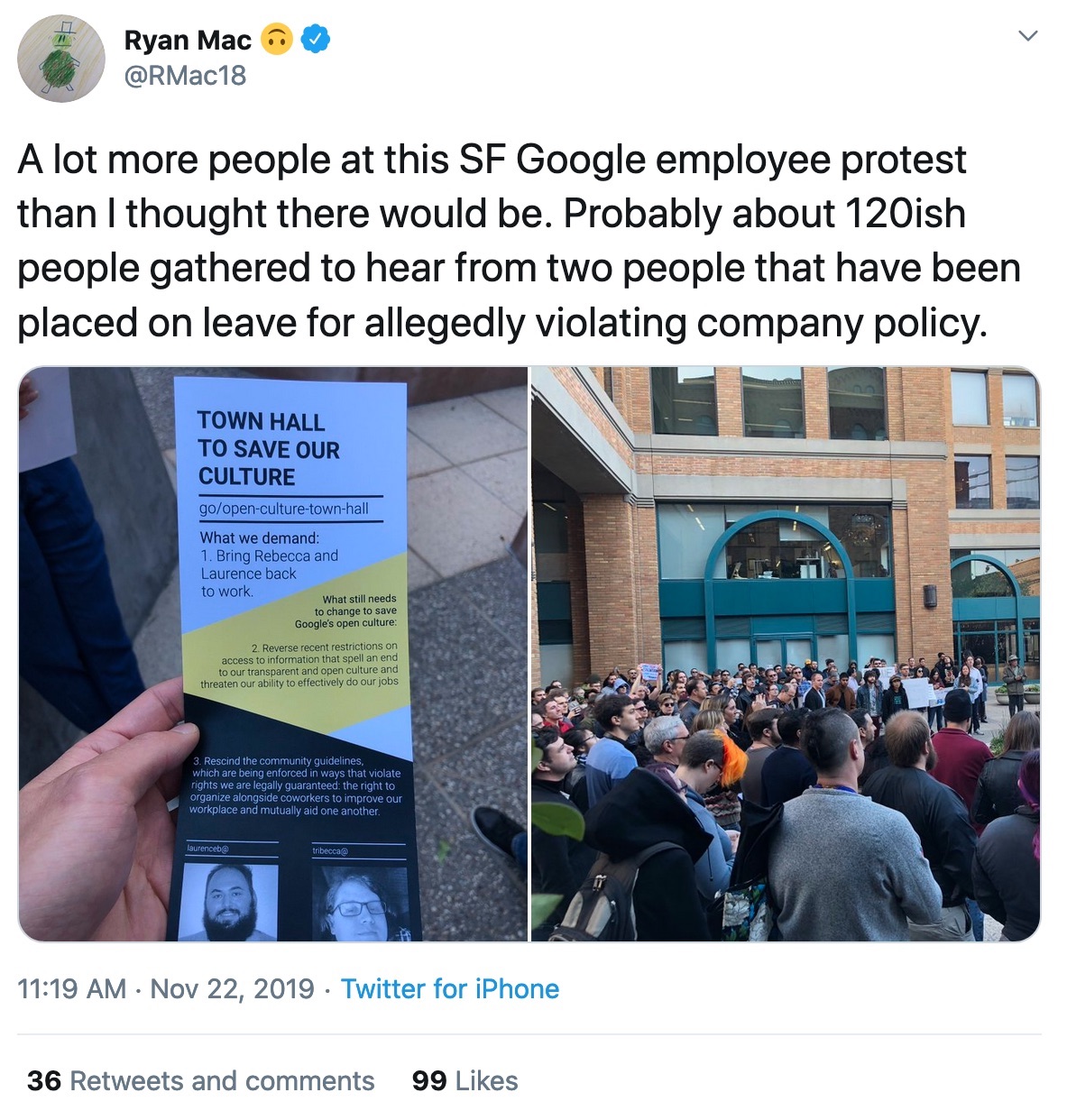 screenshot of tweet from @RMac18 reading "A lot more people at this SF Google employee protest than I thought there would be. Probably about 120ish people gathered to hear from two people that have been placed on leave for allegedly violating company policy.", one attached photo shows a crowd and the other a pamphlet that reads "Town Hall to Save Our Culture"