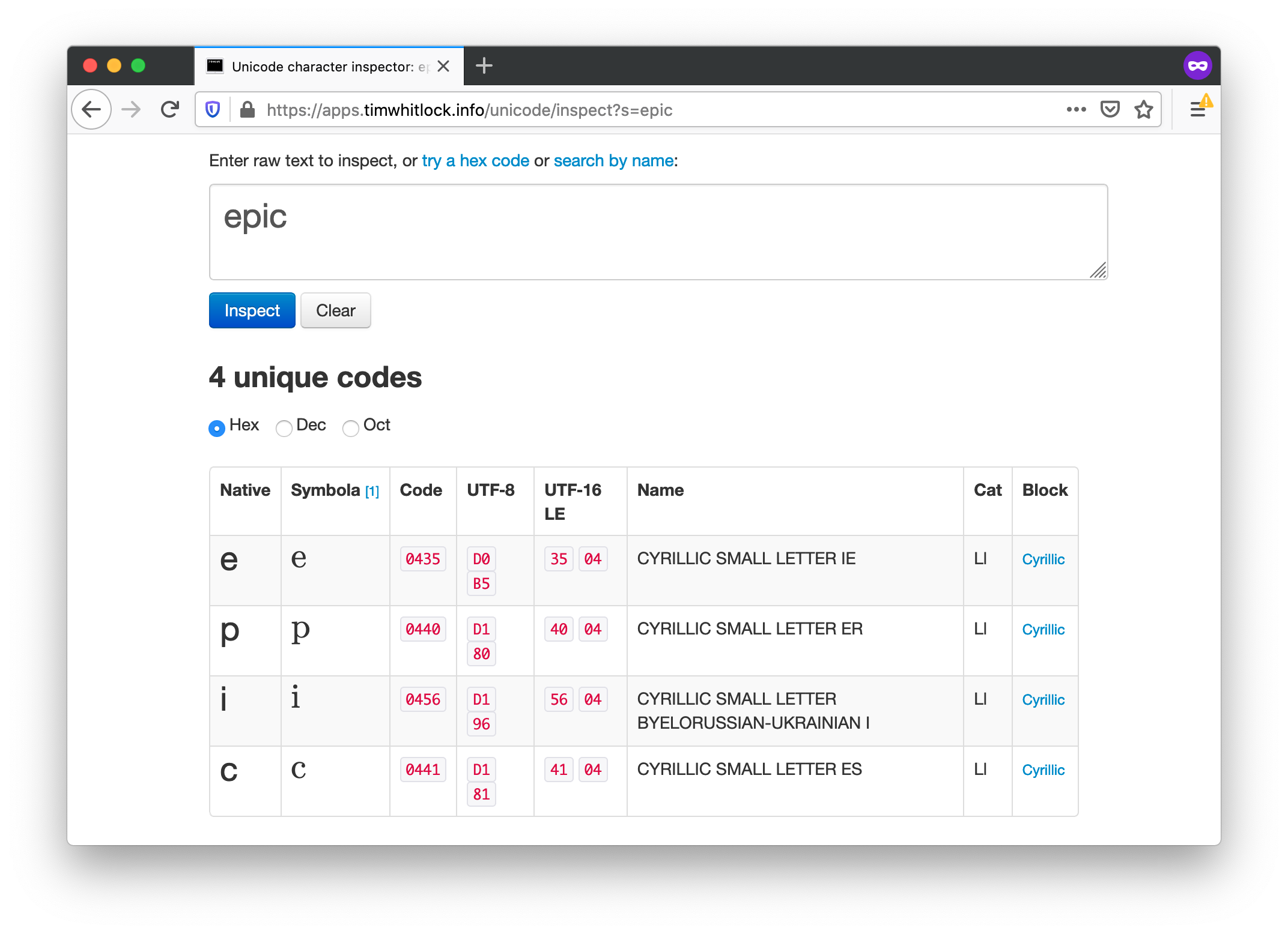 screenshot of unicode character inspector revealing "epic" to actually be "еріс". of course you, a screen reader user, aren't fooled.